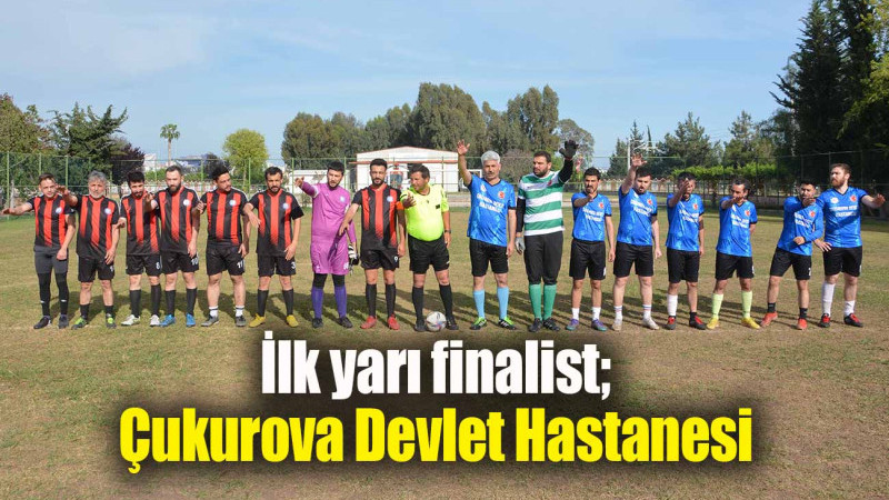 İlk yarı finalist; Çukurova Devlet Hastanesi