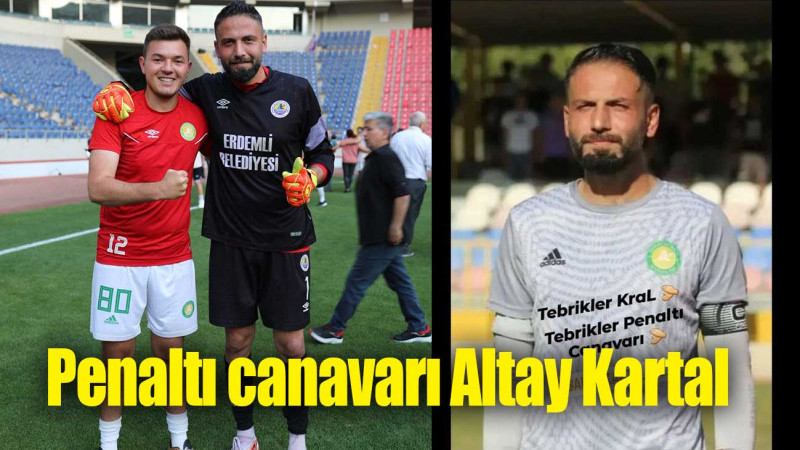 Penaltı canavarı Altay Kartal