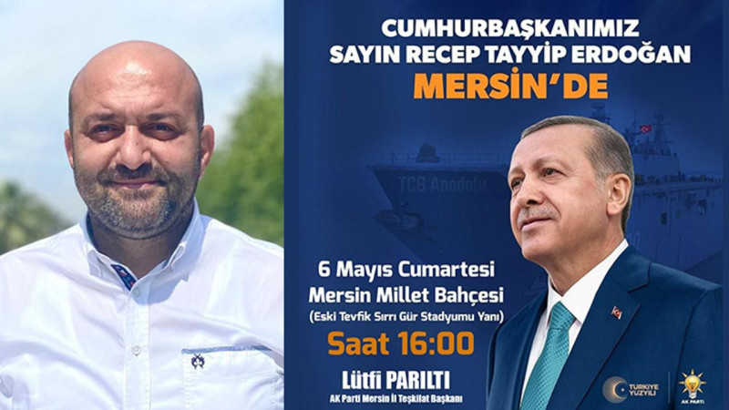 Lütfi Parıltı'dan Cumhurbaşkanı Erdoğan’ın mitingine davet