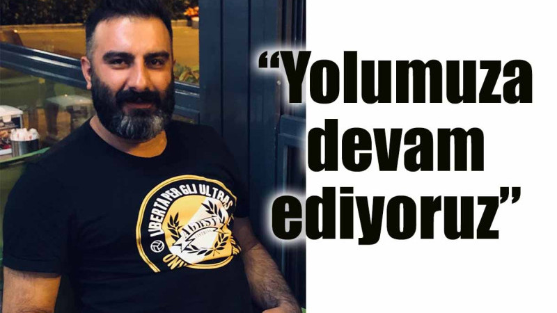 Gen: Yolumuza devam ediyoruz