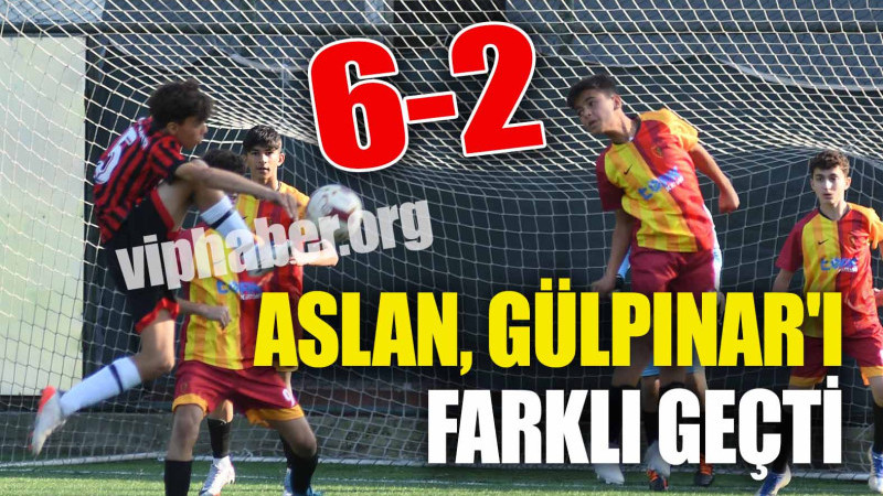 ASLAN, GÜLPINAR'I FARKLI GEÇTİ: 6-2