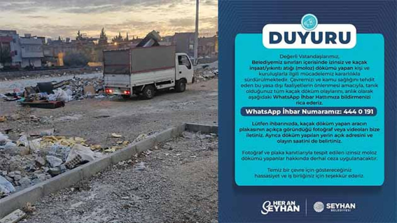Seyhan Belediyesinden Kaçak Moloz Dökümüne Karşı Yoğun Mücadele